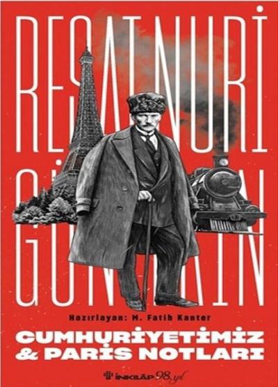 Cumhuriyetimiz & Paris Notları