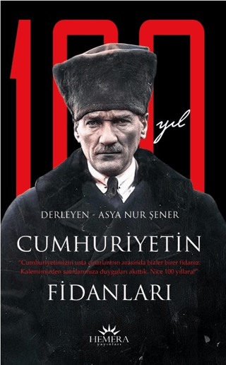 Cumhuriyetin Fidanları Asya Nur Şener