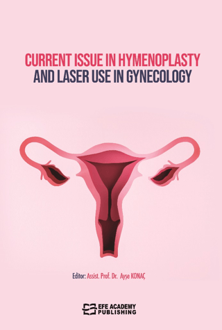 Current Issue in Hymenoplasty and Laser Use in Gynecology
