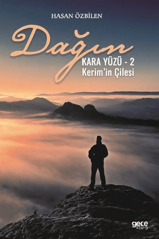 Dağın Kara Yüzü 2 - Kerim’in Çilesi