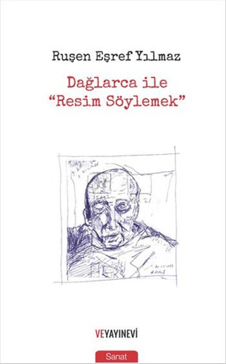 Dağlarca ile "Resim Söylemek"