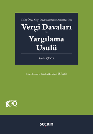 Daha Önce Vergi Davası Açmamış Avukatlar İçin - Vergi Davaları ve Yargılama Usulü