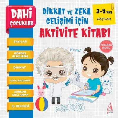 Dahi Çocuklar - Sayılar - Dikkat Geliştiren Zeka Gelişimi İçin Aktivite Kitabı - 3-4 Yaş