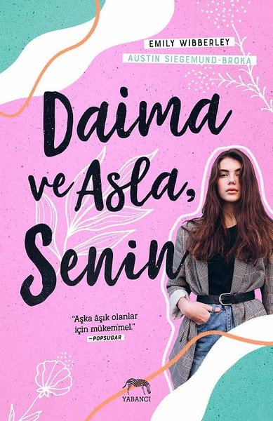 Daima ve Asla Senin (Ciltli)