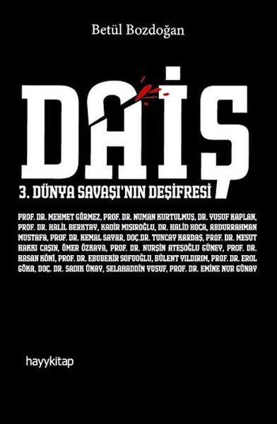 Daiş - 3. Dünya Savaşı'nın Deşifresi