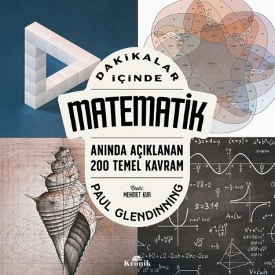 Dakikalar İçinde Matematik - Anında Açıklanan 200 Temel Kavram