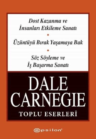 Dale Carnegie Toplu Eserleri Dale Carnegie