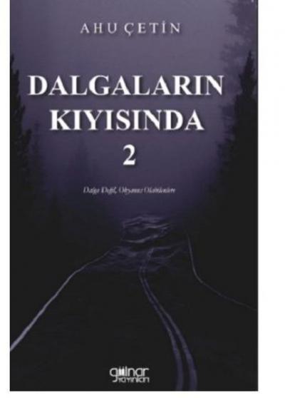 Dalgaların Kıyısında - 2