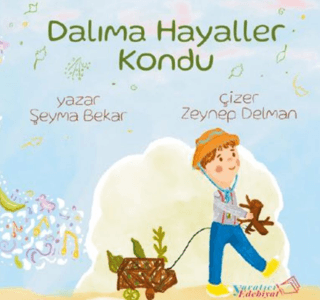 Dalıma Hayaller Kondu