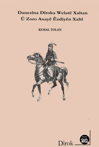 Danesina Diroka Welate Xaltan u Zoro Axaye Ezdiyen Xalti