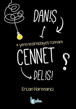 Daniş Bir Cennet Delisi