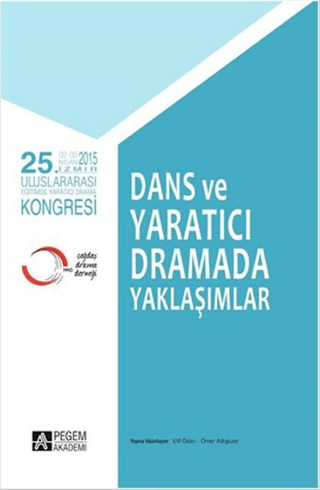Dans ve Yaratıcı Dramada Yaklaşımlar