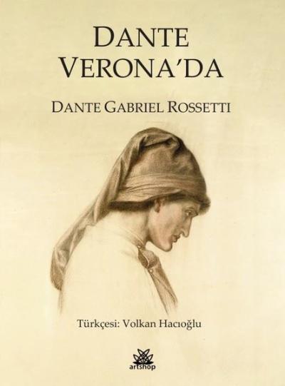 Danta Verona'da Dante Gabriel Rossetti