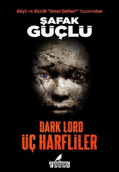Dark Lord-Üç Harfliler