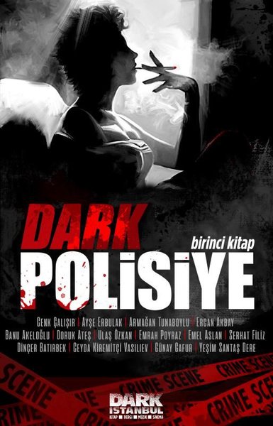 Dark Polisiye - Birinci Kitap Cenk Çalışır