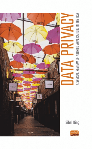 Data Privacy - A Special Review of Android Applications in The USA