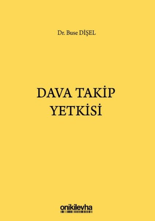 Dava Takip Yetkisi (Ciltli)
