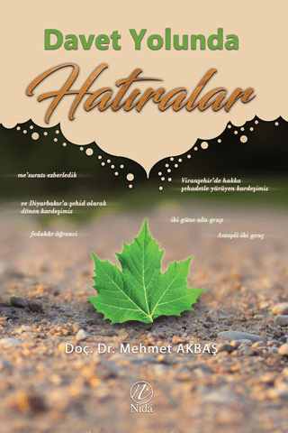 Davet Yolunda Hatıralar