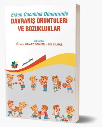 Davranış Örüntüleri ve Bozukluklar - Erken Çocukluk Döneminde Kolektif