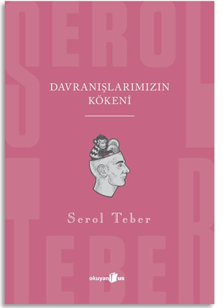 Davranışlarımızın Kökeni