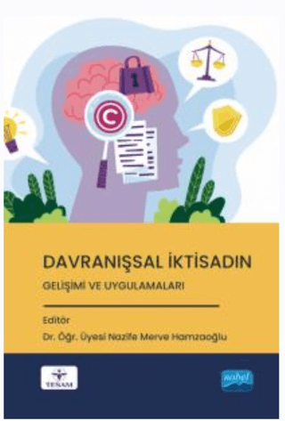 Davranışsal İktisadın Gelişimi ve Uygulamaları