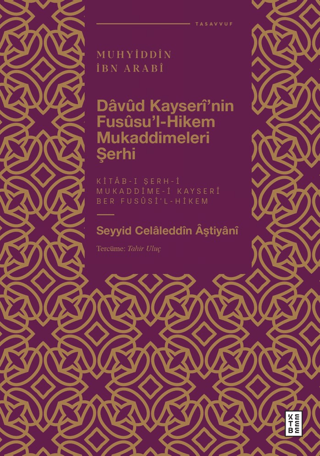 Davud Kayserî'nin Fususu'l-Hikem Mukaddimeleri Şerhi