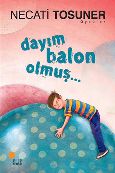 Dayım Balon Olmuş... Necati Tosuner