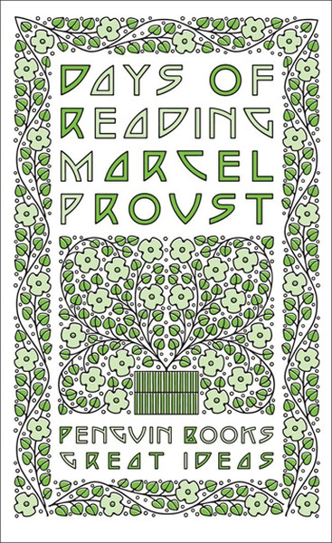 Days of Reading Marcel Proust