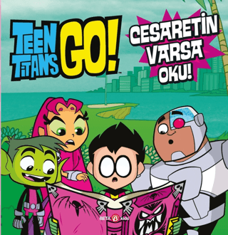 Dc Comics - Teen Titans Go! Cesaretin Varsa Oku! (Ciltli)