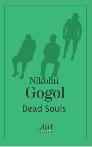 Dead Souls Nikolay Vasilyeviç Gogol