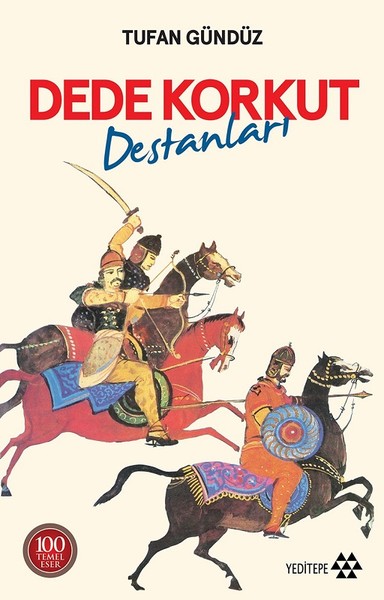 Dede Korkut Destanları Tufan Gündüz