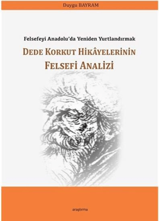 Dede Korkut Hikayelerinin Felsefi Analizi