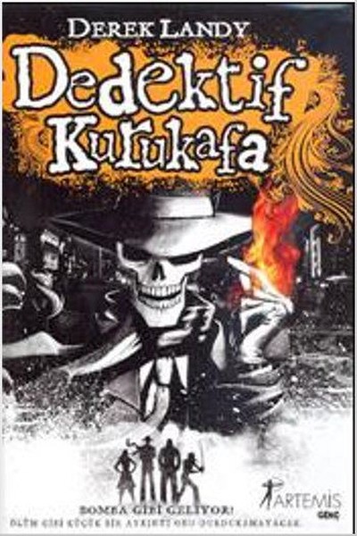 Dedektif Kurukafa - Bomba Gibi Geliyorlar! Derek Landy