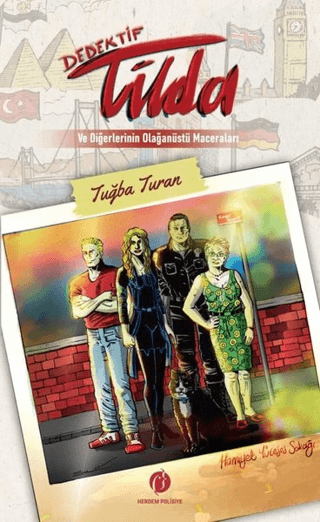 Dedektif Tilda ve Diğerlerinin Olağanüstü Maceraları