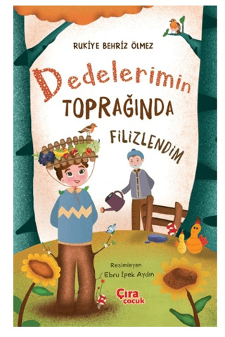 Dedelerimin Toprağında Filizlendim