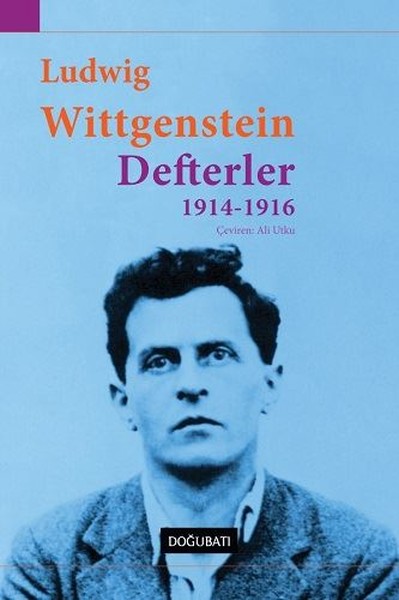 Defterler (1914-1916) Ludwig Wittgenstein