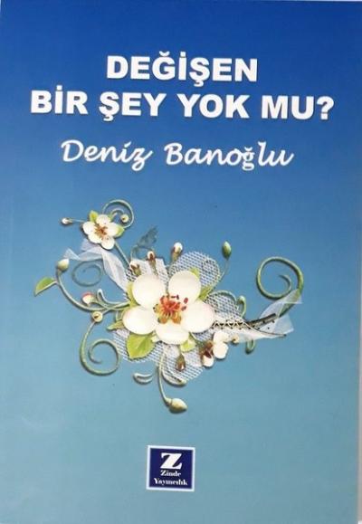 Değişen Bir Şey Yok mu?