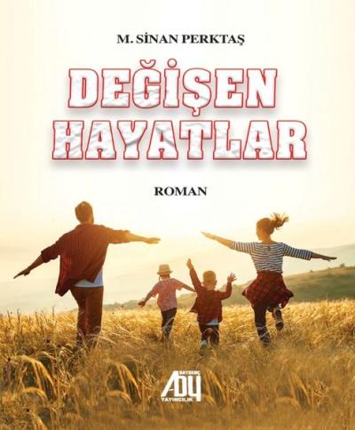 Değişen Hayatlar