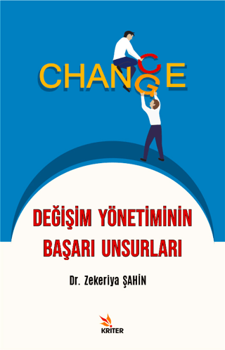 Değişim Yönetiminin Başarı Unsurları