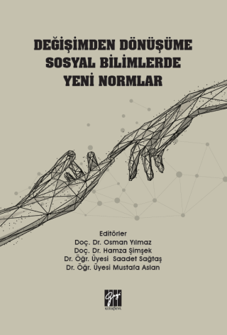 Değişimden Dönüşüme Sosyal Bilimlerde Yeni Normlar