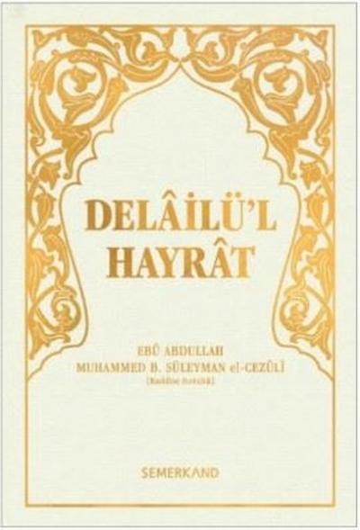 Delailü'l Hayrat-Hafız Boy Beyaz Kapak Muhammed B. Süleyman El-Cezuli