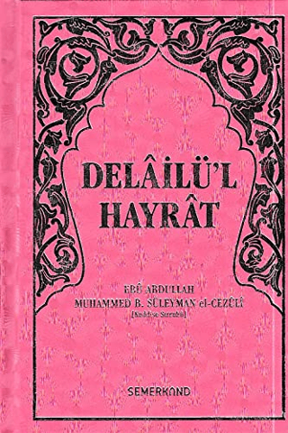 Delailü'l Hayrat (Pembe Kapak, Hafız Boy) (Ciltli)