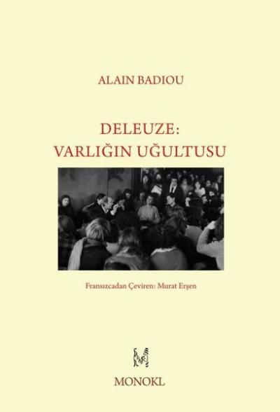 Deleuze - Varlığın Uğultusu Alain Badiou