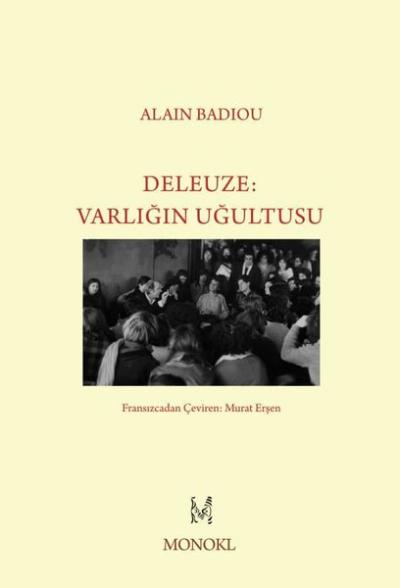Deleuze-Varlığın Uğultusu