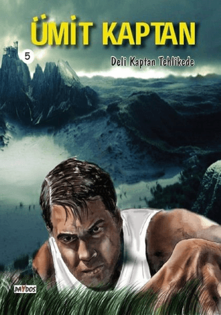 Deli Kaptan Tehlikede - Ümit Kaptan 5