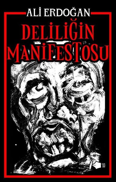 Deliliğin Manifestosu