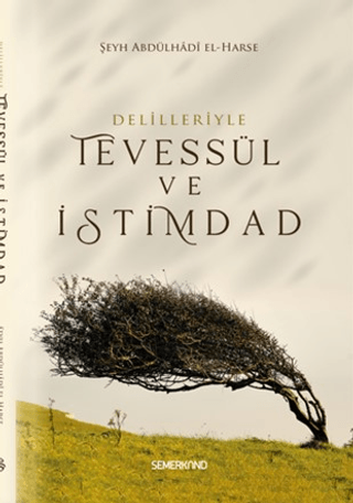 Delilleriyle Tevessül ve İstimdad