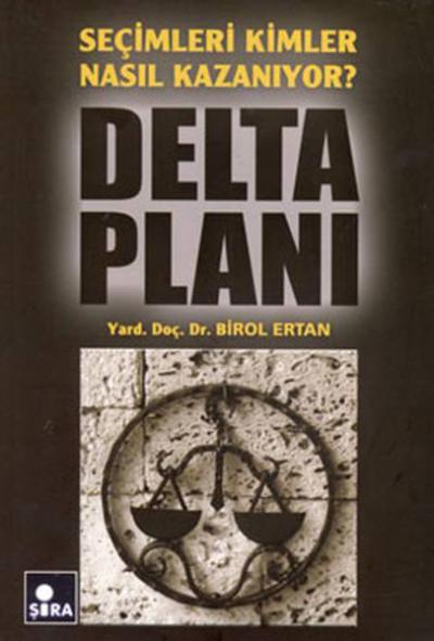 Delta Planı Birol Ertan