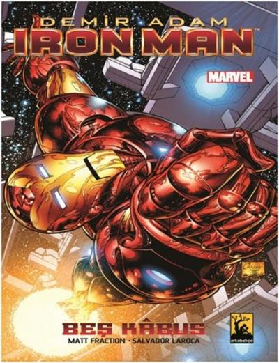 Iron Man - Demir Adam Cilt 1: Beş Kabus Matt Fraction
