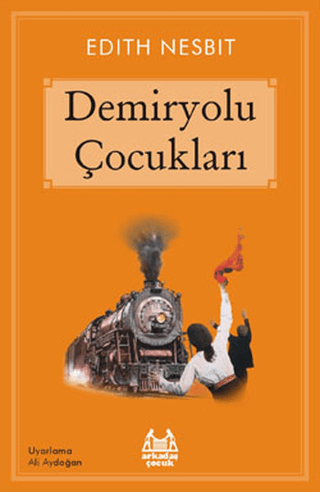 Demiryolu Çocukları %26 indirimli Edith Nesbit